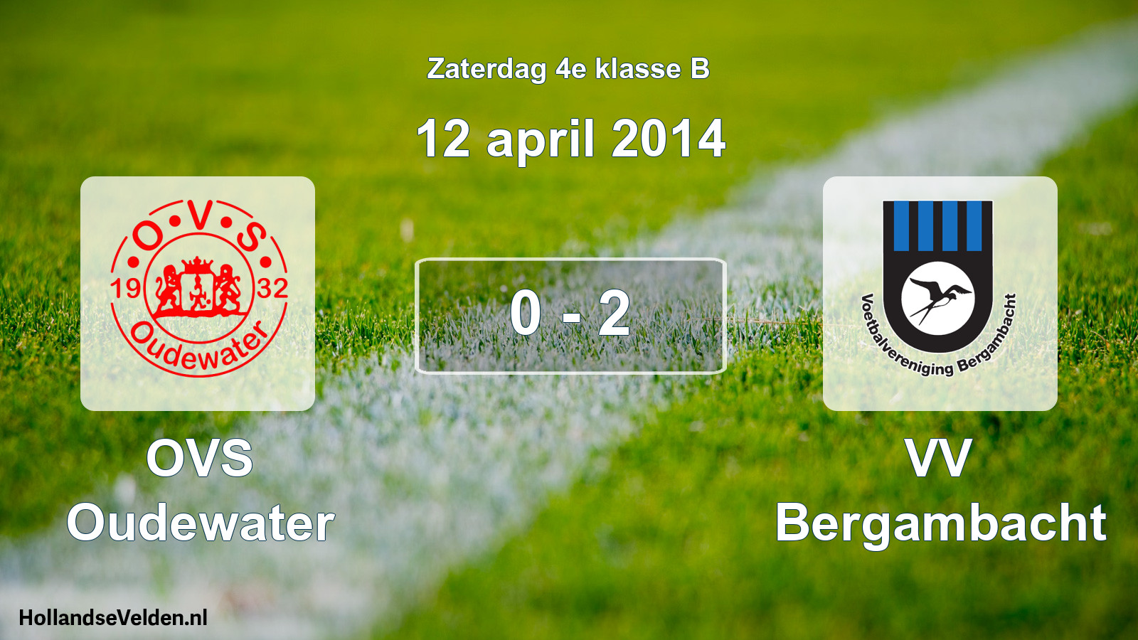 Total number of matches played: OVS Oudewater - VV Bergambacht 0 - 2 (12 April 2014)