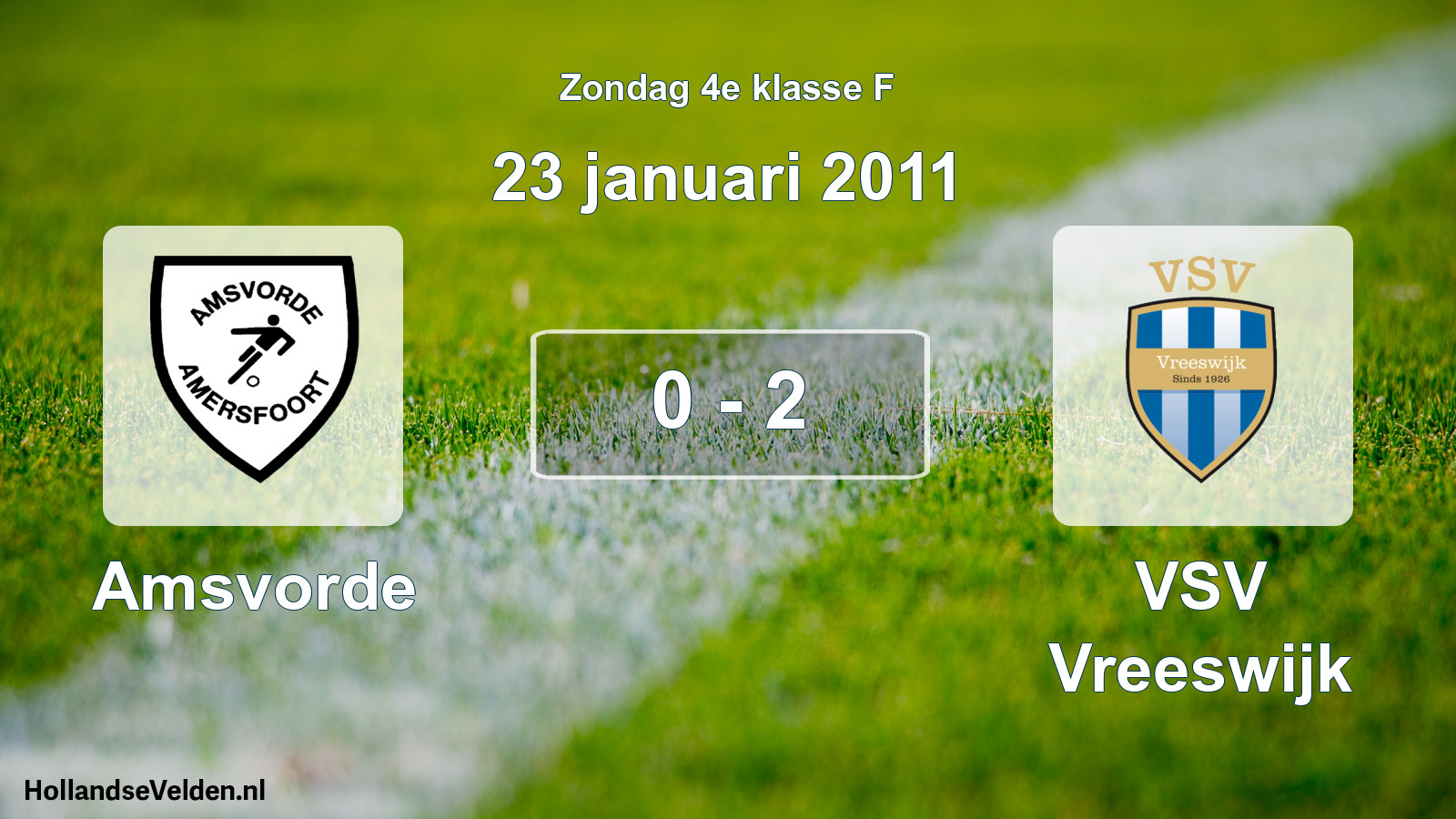 Total number of matches played: Amsvorde - VSV Vreeswijk 0 - 2 (23 January 2011)