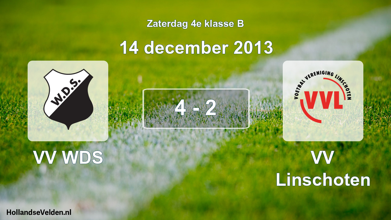Total number of matches played: VV WDS - VV Linschoten 4 - 2 (14 December 2013)