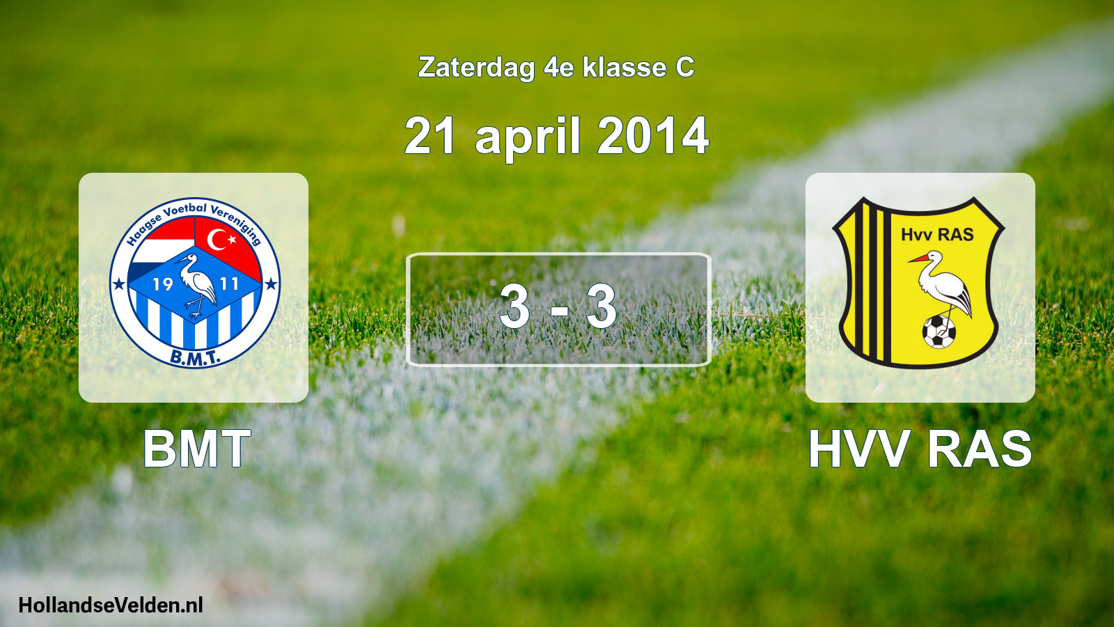 Total number of matches played: BMT - HVV RAS 3 - 3 (21 April 2014)