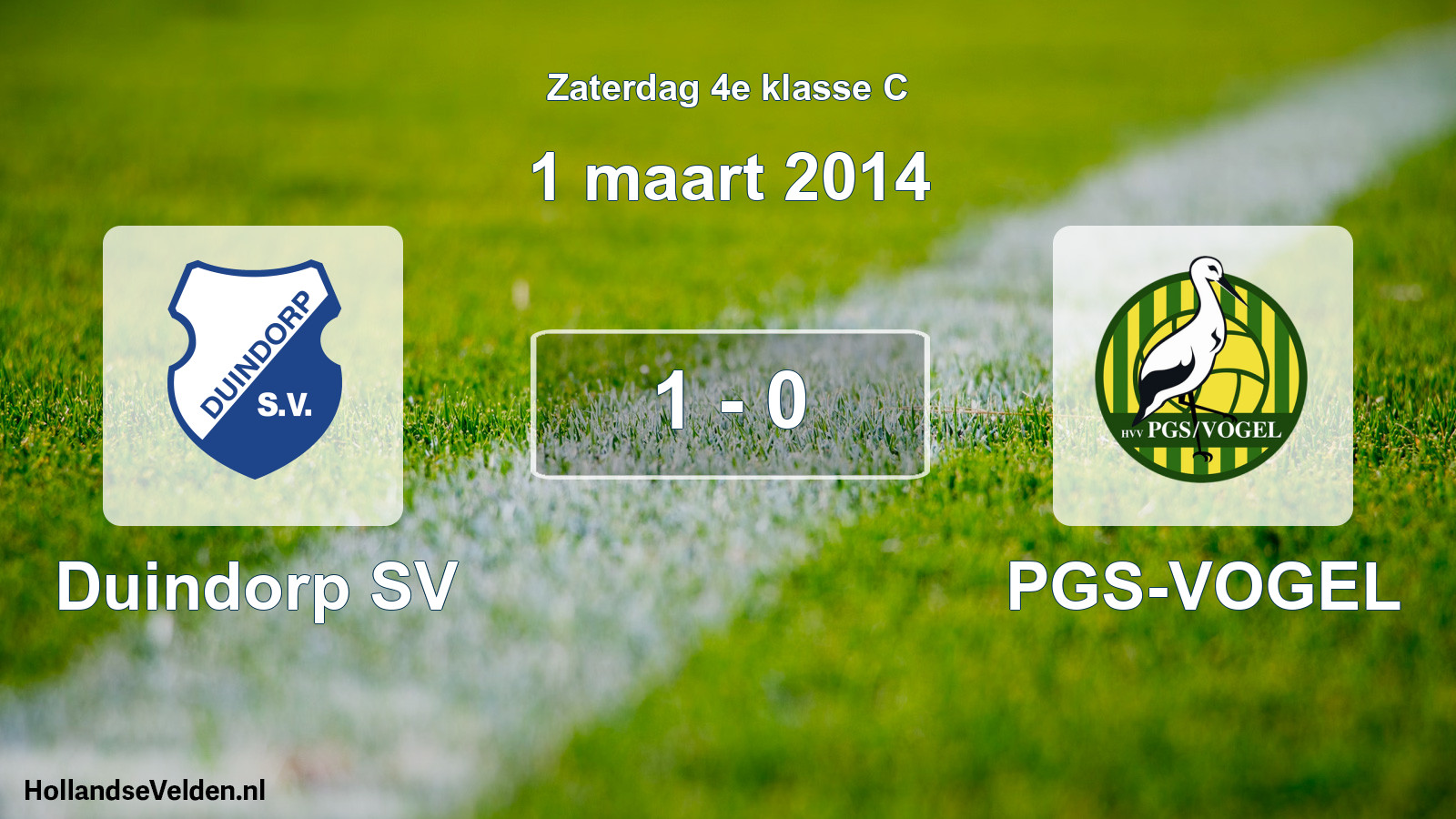 Total number of matches played: Duindorp SV - PGS-VOGEL 1 - 0 (1 March 2014)