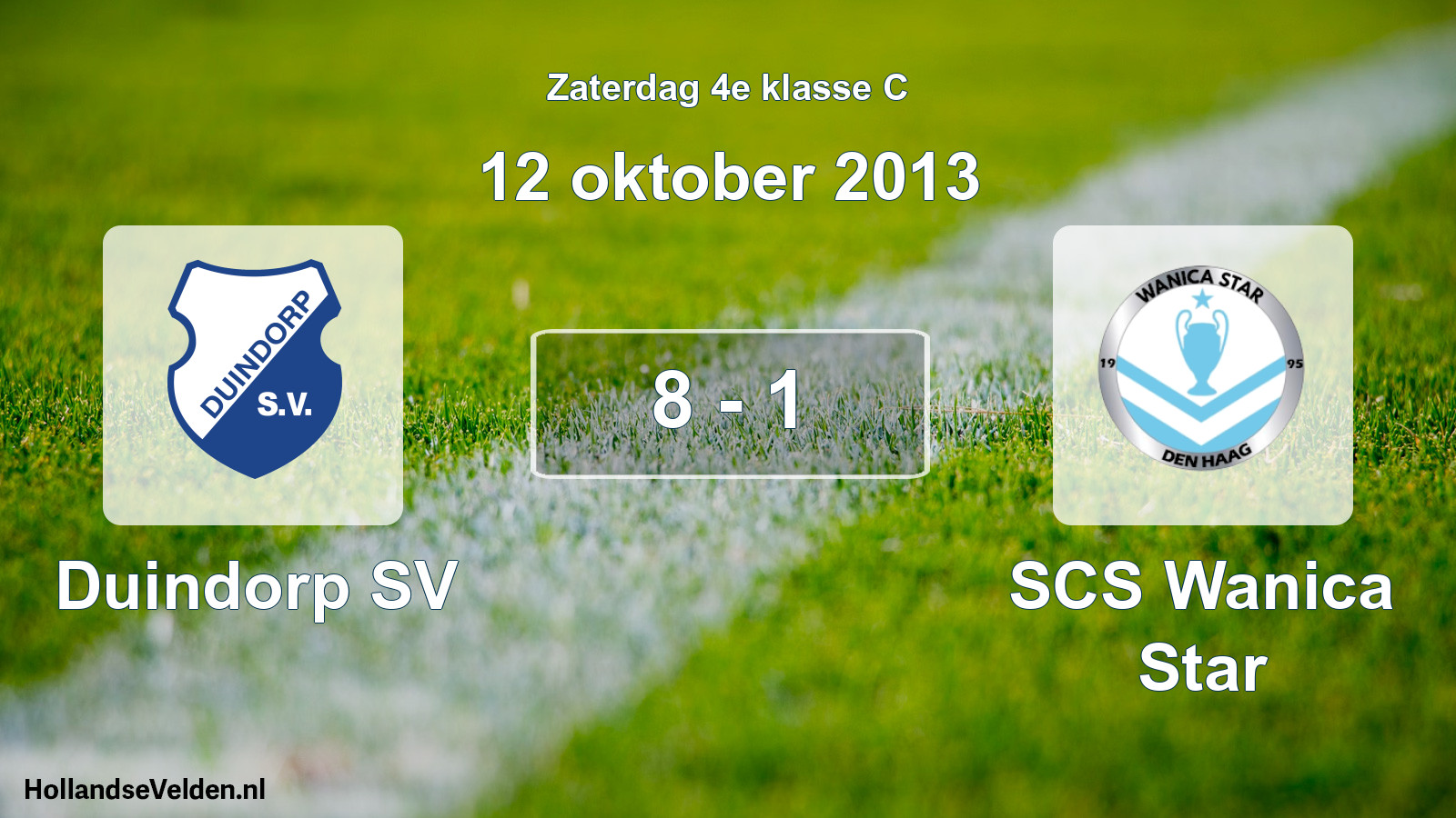 Total number of matches played: Duindorp SV - SCS Wanica Star 8 - 1 (12 October 2013)