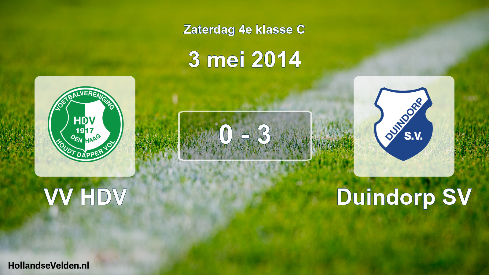 Total number of matches played: VV HDV - Duindorp SV 0 - 3 (3 May 2014)