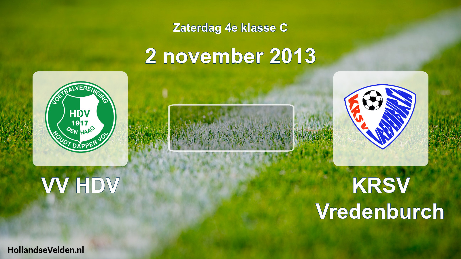 Scheduled Match: VV HDV - KRSV Vredenburch (2 November 2013)