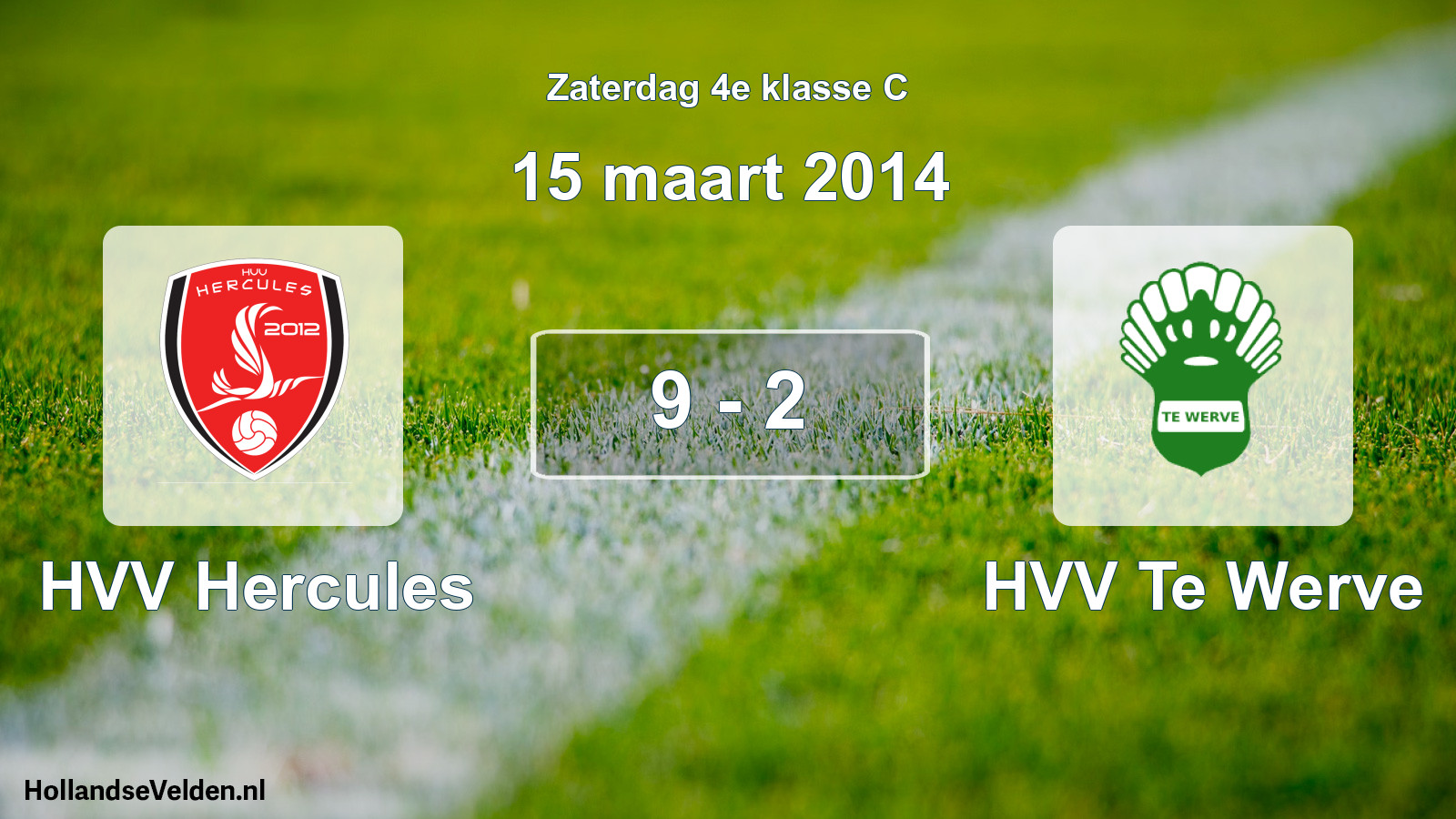 Total number of matches played: HVV Hercules - HVV Te Werve 9 - 2 (15 March 2014)