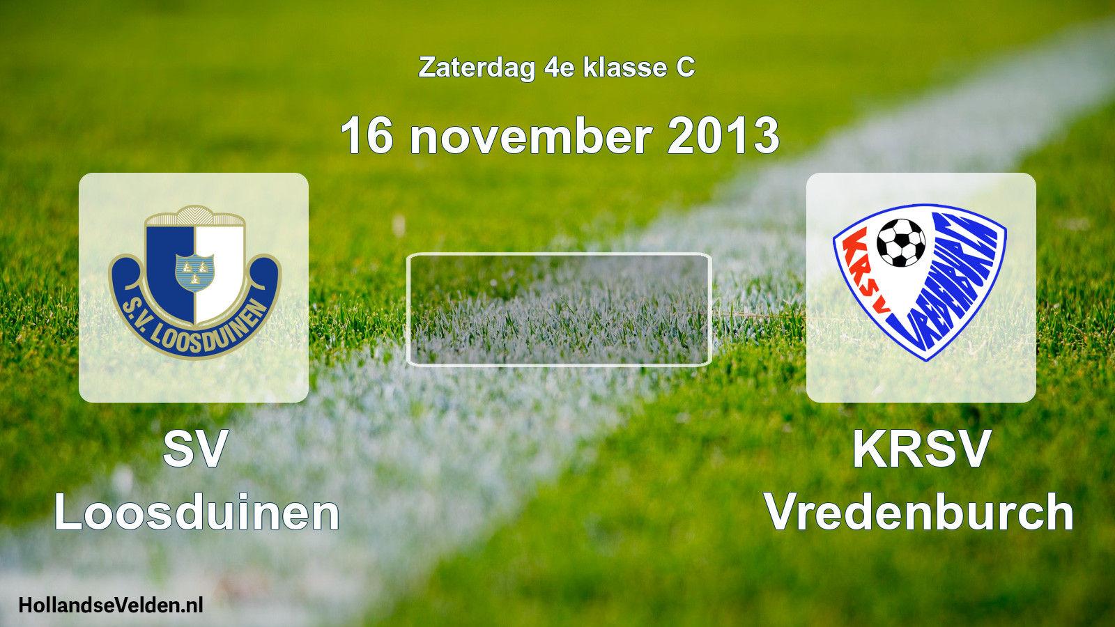 Scheduled Match: SV Loosduinen - KRSV Vredenburch (16 November 2013)