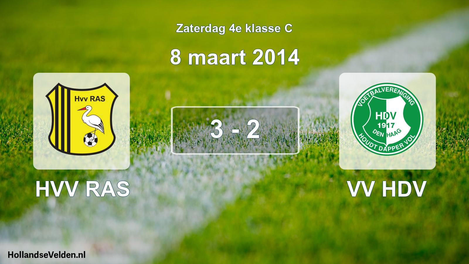 Total number of matches played: HVV RAS - VV HDV 3 - 2 (8 March 2014)