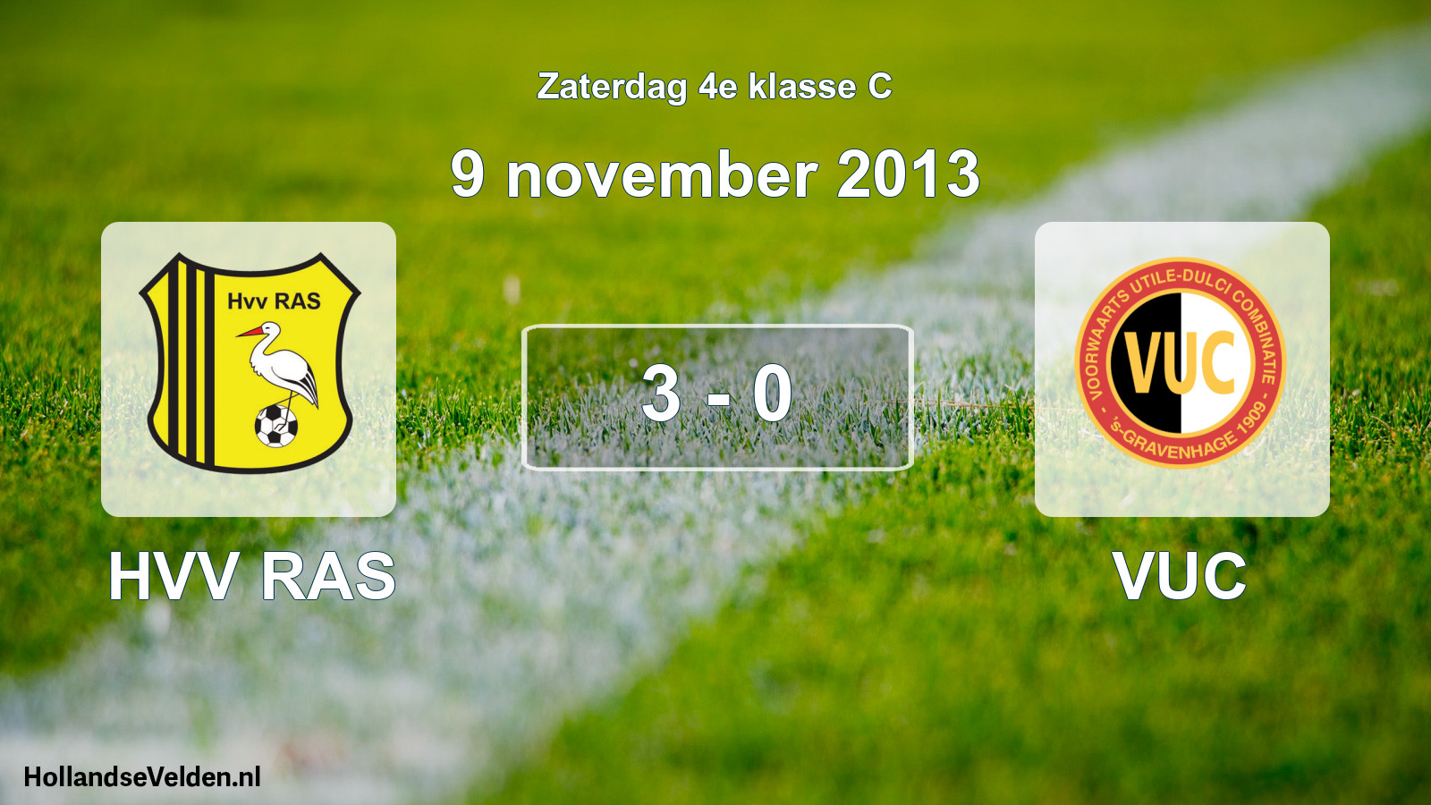 Total number of matches played: HVV RAS - VUC 3 - 0 (9 November 2013)