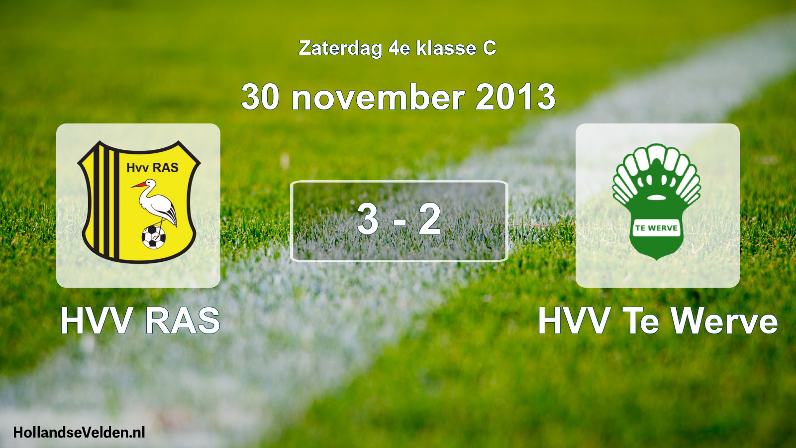Total number of matches played: HVV RAS - HVV Te Werve 3 - 2 (30 November 2013)