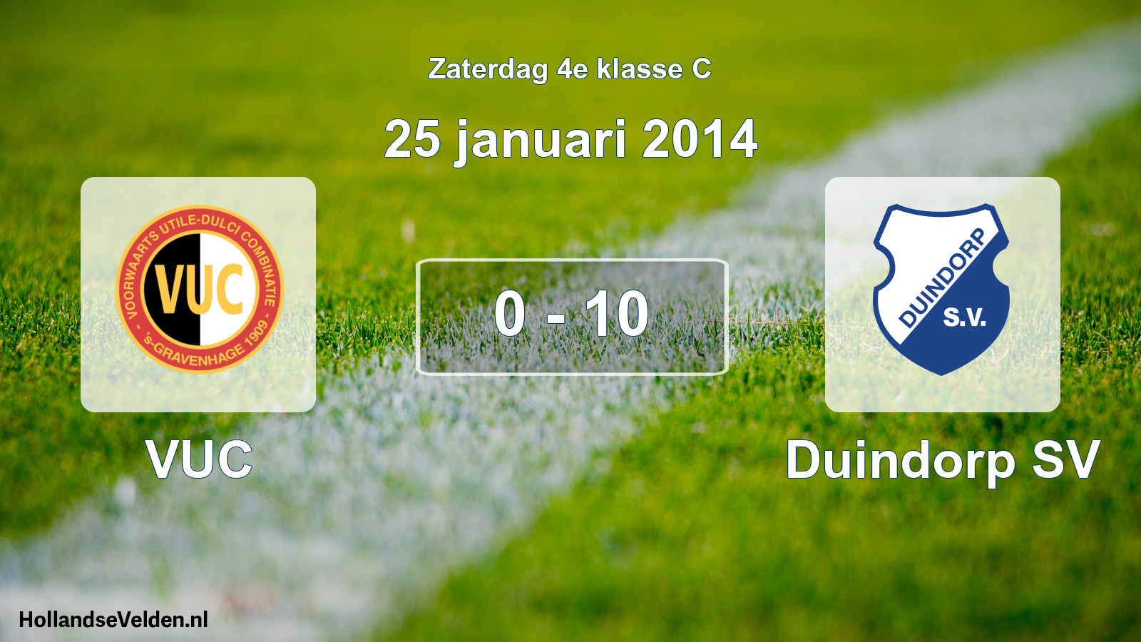 Total number of matches played: VUC - Duindorp SV 0 - 10 (25 January 2014)