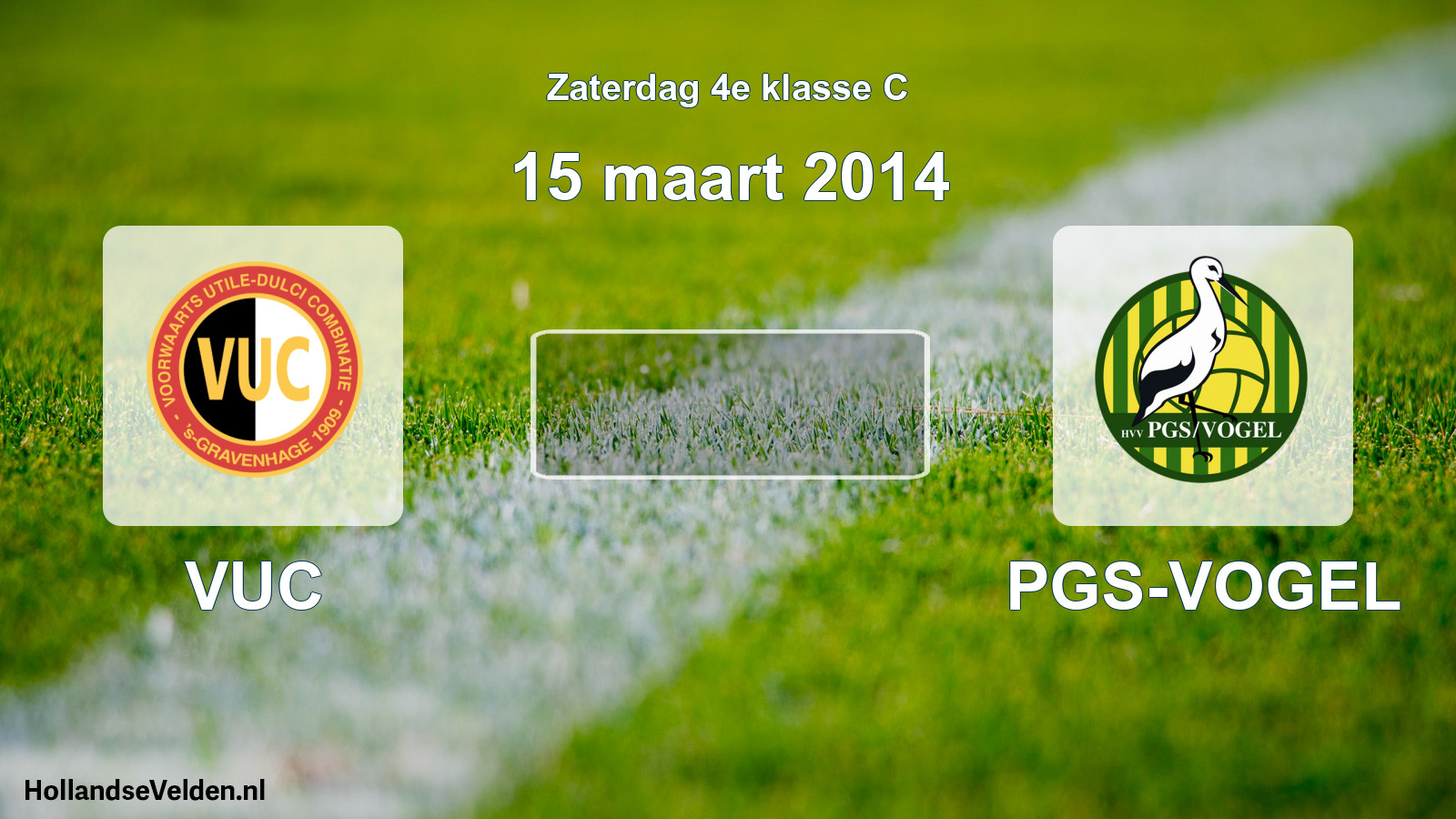 Scheduled Match: VUC - PGS-VOGEL (15 March 2014)