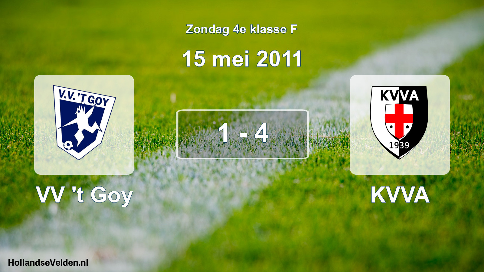 Total number of matches played: VV 't Goy - KVVA 1 - 4 (15 May 2011)