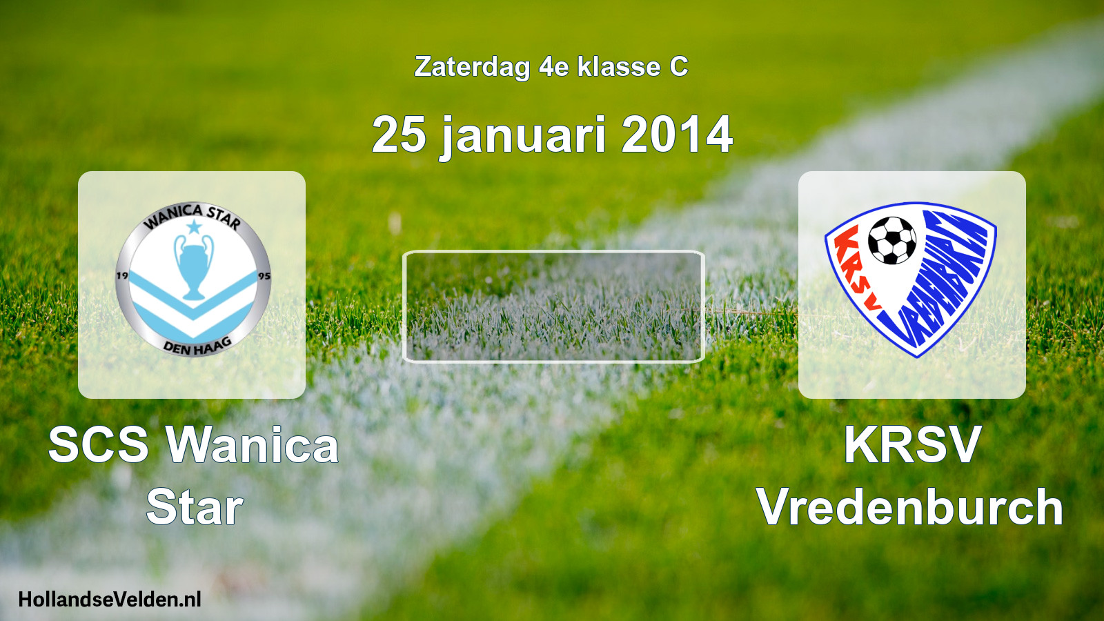 Scheduled Match: SCS Wanica Star - KRSV Vredenburch (25 January 2014)