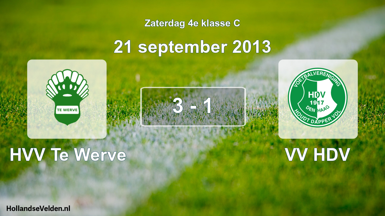 Total number of matches played: HVV Te Werve - VV HDV 3 - 1 (21 September 2013)