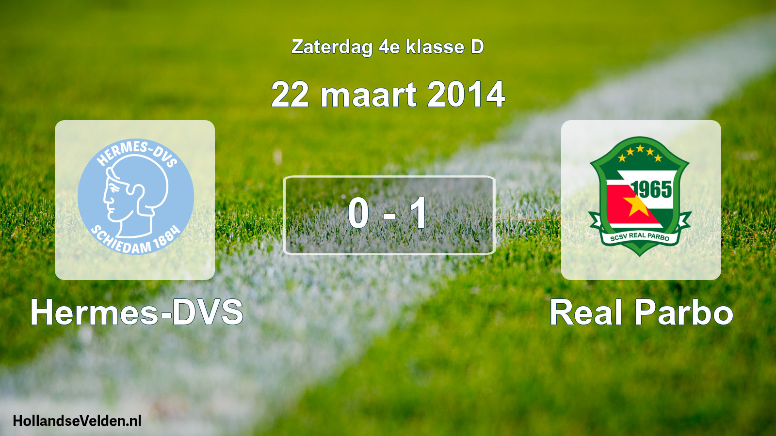 Total number of matches played: Hermes-DVS - Real Parbo 0 - 1 (22 March 2014)