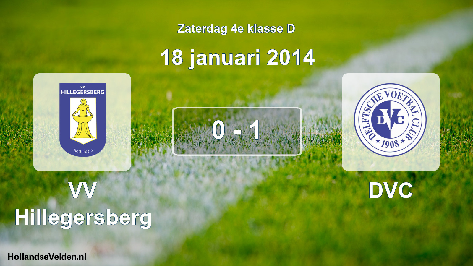 Total number of matches played: VV Hillegersberg - DVC 0 - 1 (18 January 2014)
