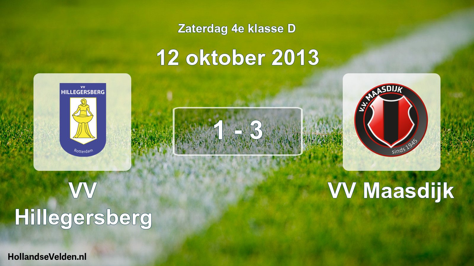 Total number of matches played: VV Hillegersberg - VV Maasdijk 1 - 3 (12 October 2013)