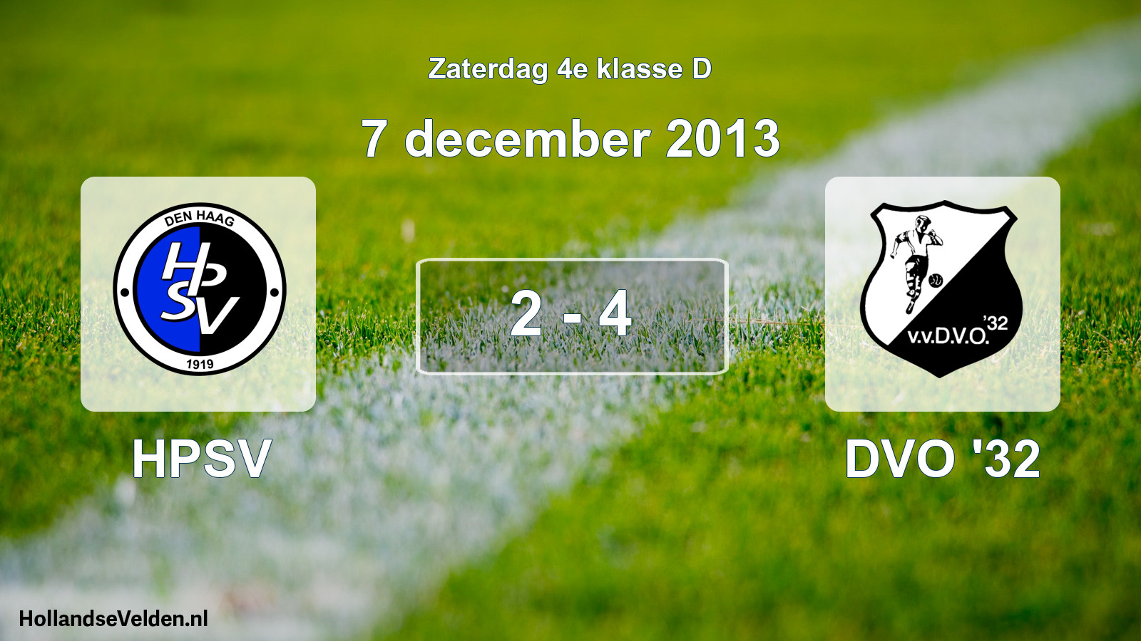 Total number of matches played: HPSV - DVO '32 2 - 4 (7 December 2013)