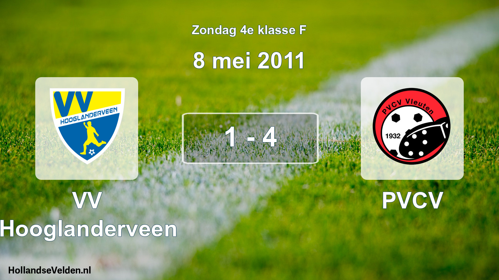 Total number of matches played: VV Hooglanderveen - PVCV 1 - 4 (8 May 2011)