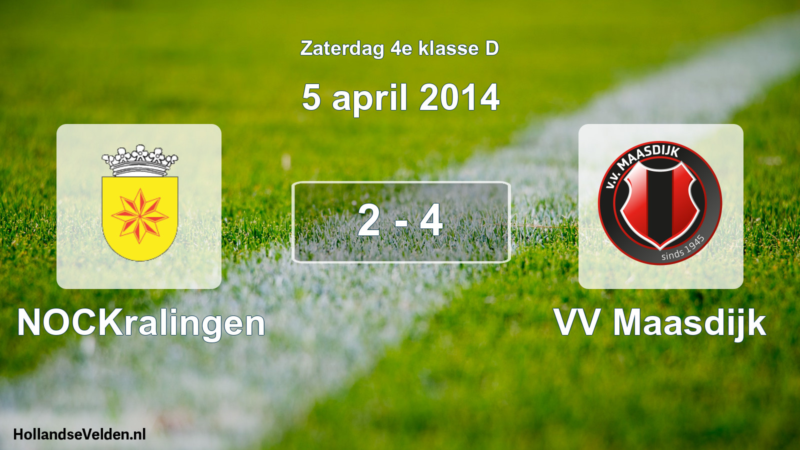Total number of matches played: NOCKralingen - VV Maasdijk 2 - 4 (5 April 2014)