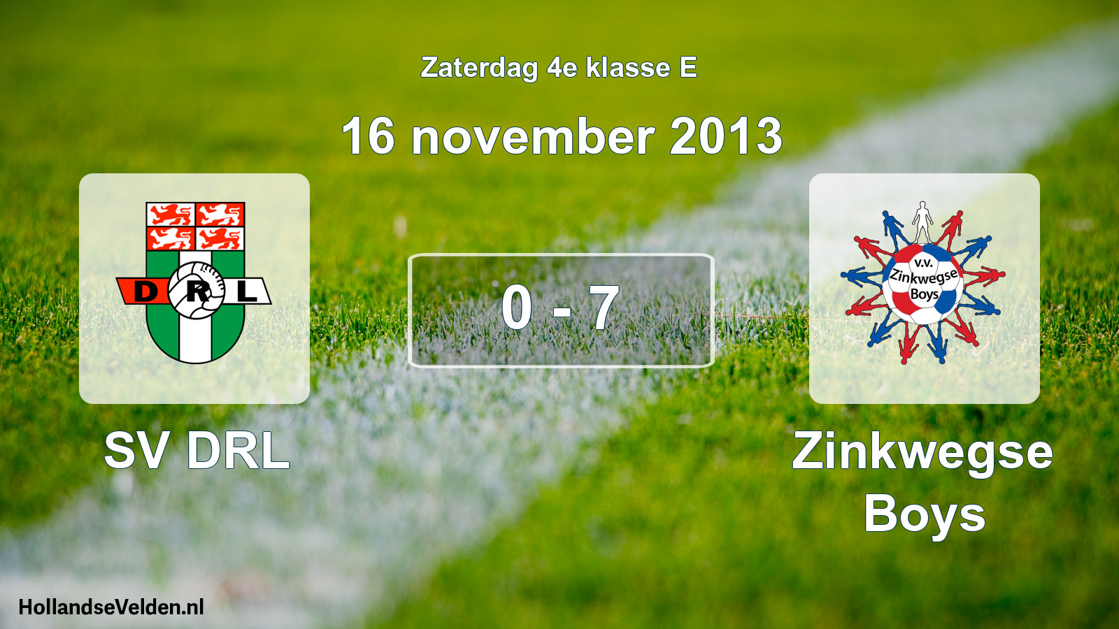 Total number of matches played: SV DRL - Zinkwegse Boys 0 - 7 (16 November 2013)