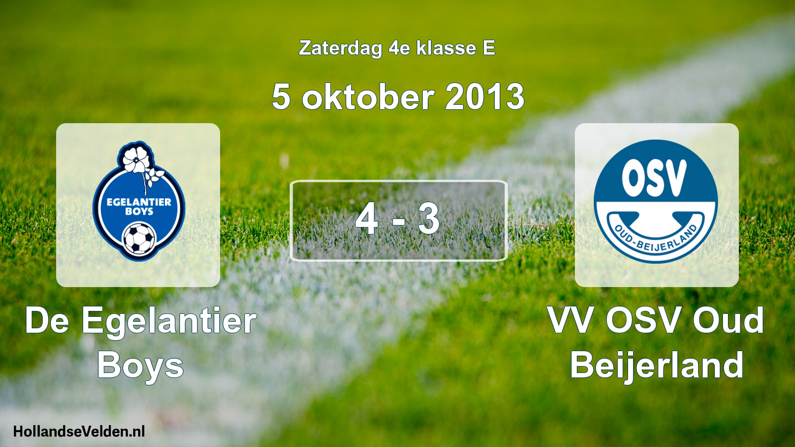 Total number of matches played: De Egelantier Boys - VV OSV Oud Beijerland 4 - 3 (5 October 2013)