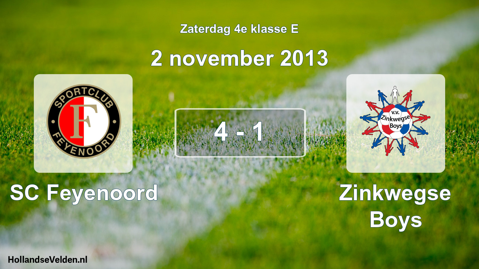 Total number of matches played: SC Feyenoord - Zinkwegse Boys 4 - 1 (2 November 2013)