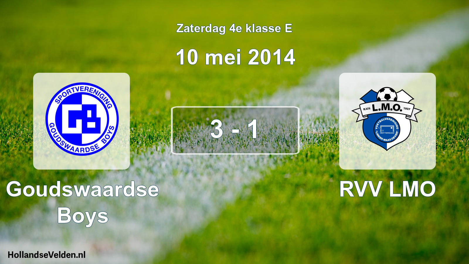 Total number of matches played: Goudswaardse Boys - RVV LMO 3 - 1 (10 May 2014)