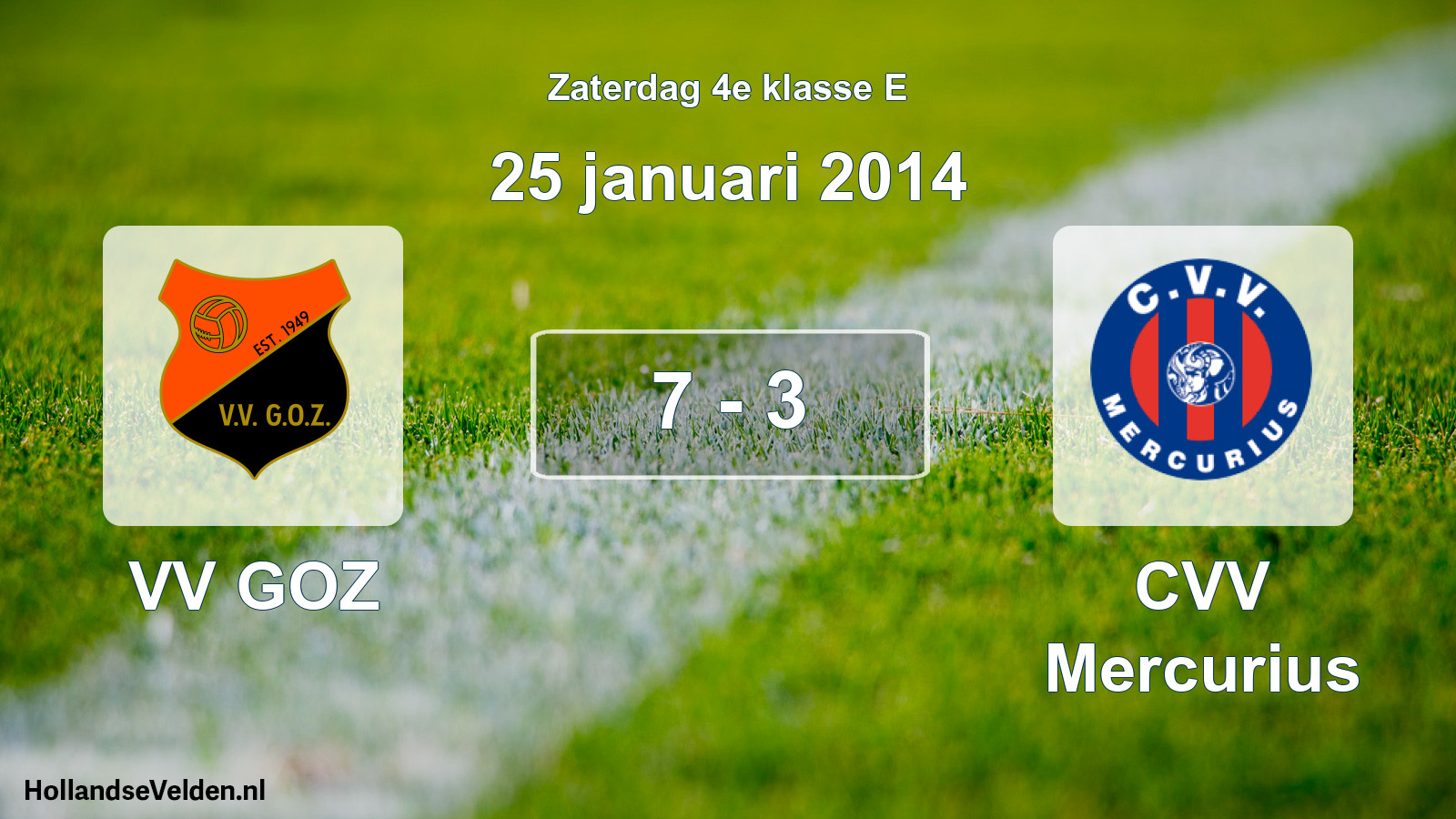 Total number of matches played: VV GOZ - CVV Mercurius 7 - 3 (25 January 2014)