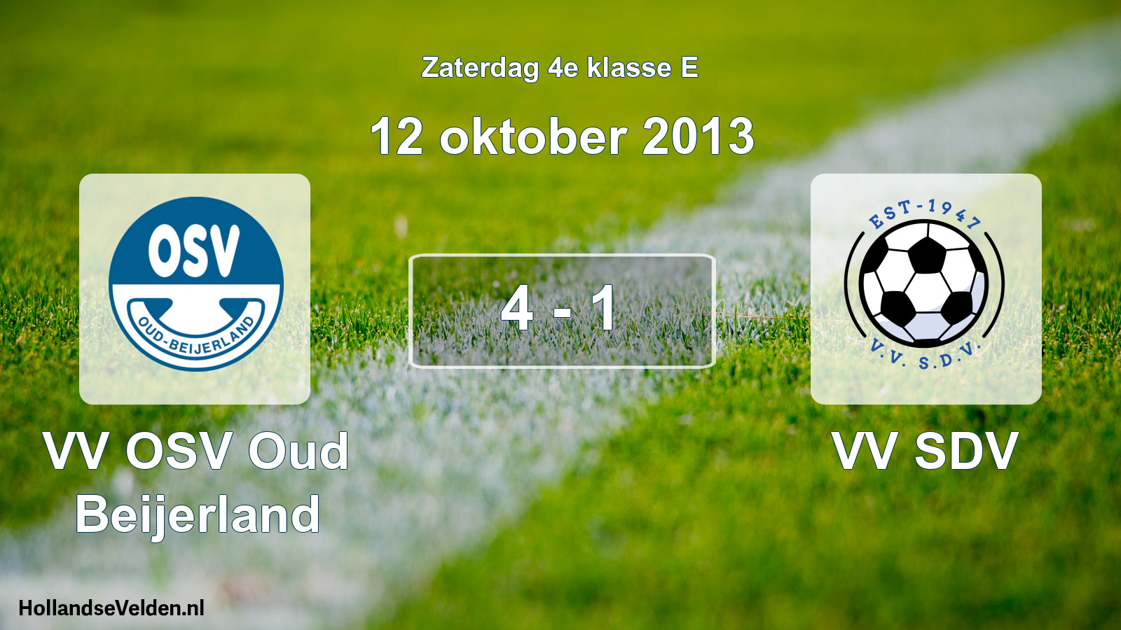 Total number of matches played: VV OSV Oud Beijerland - VV SDV 4 - 1 (12 October 2013)