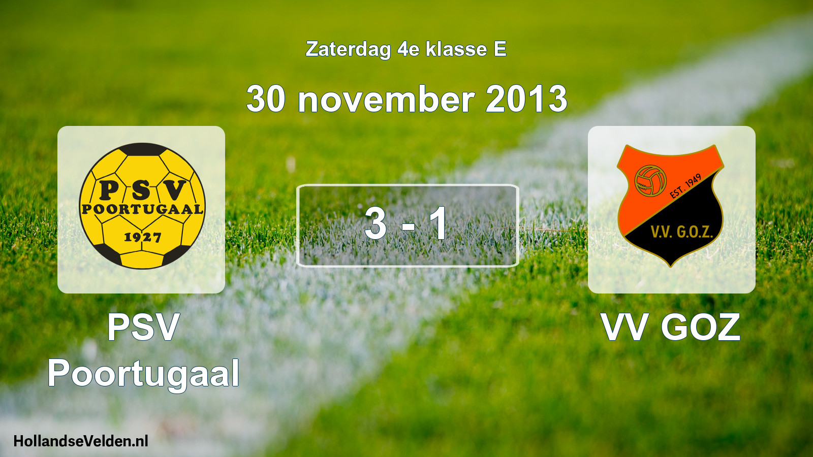 Total number of matches played: PSV Poortugaal - VV GOZ 3 - 1 (30 November 2013)