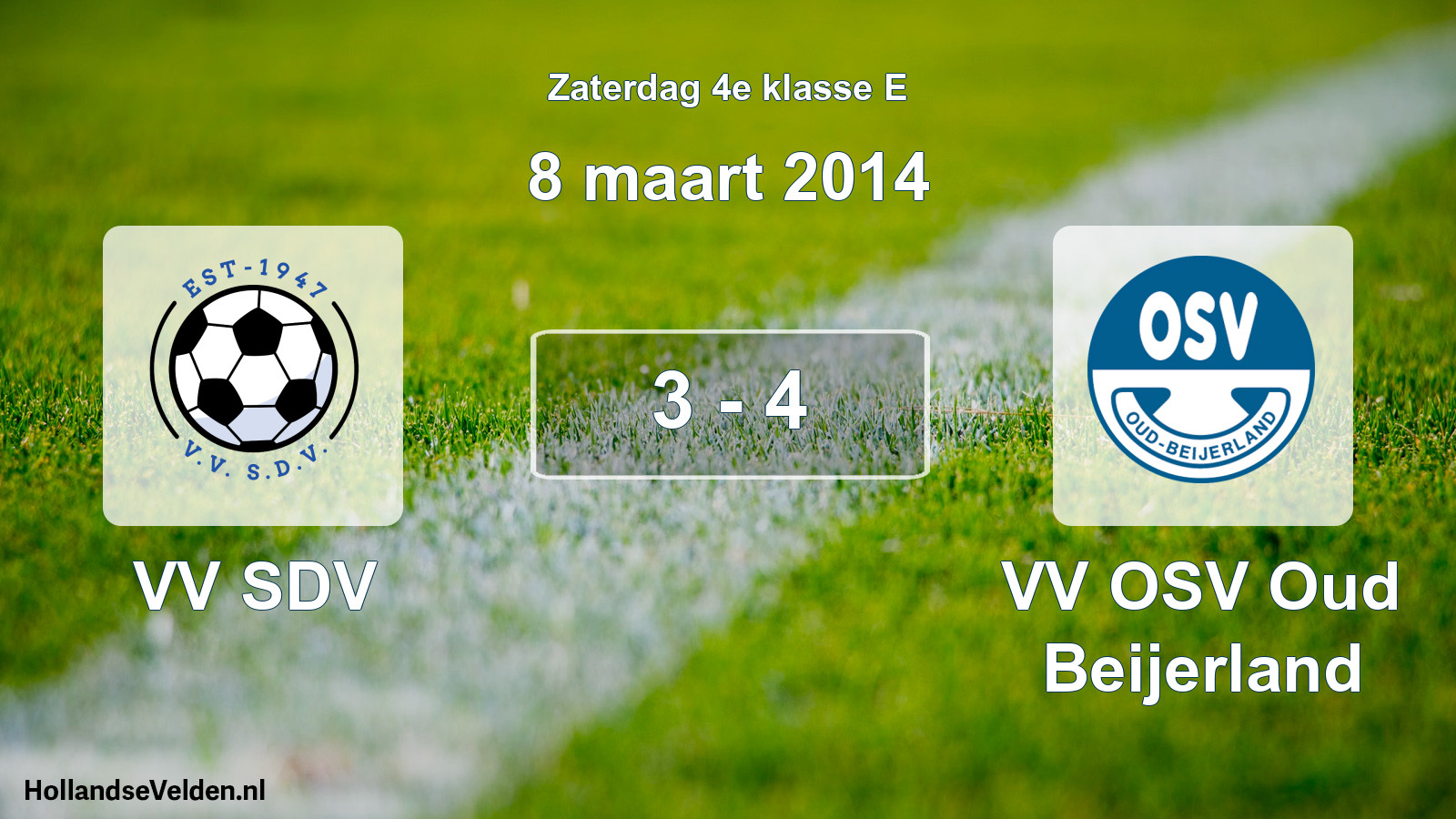 Total number of matches played: VV SDV - VV OSV Oud Beijerland 3 - 4 (8 March 2014)