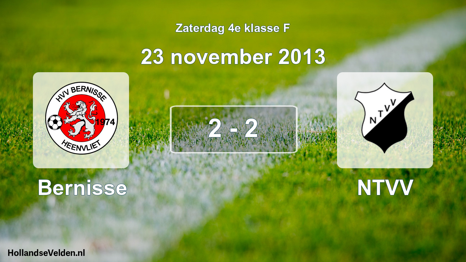 Total number of matches played: Bernisse - NTVV 2 - 2 (23 November 2013)
