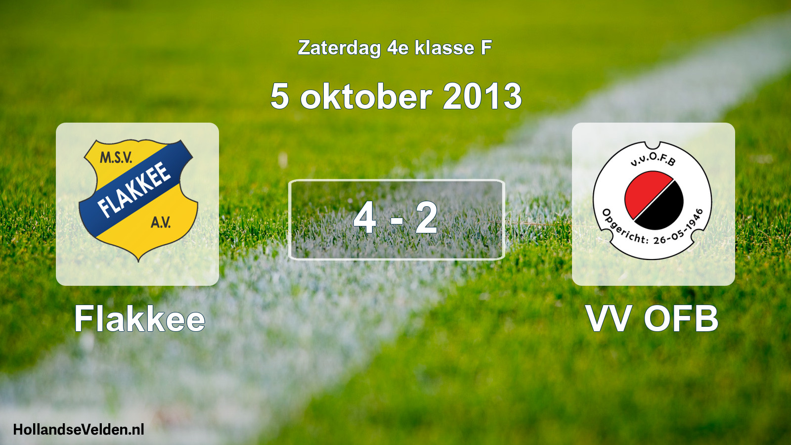 Total number of matches played: Flakkee - VV OFB 4 - 2 (5 October 2013)
