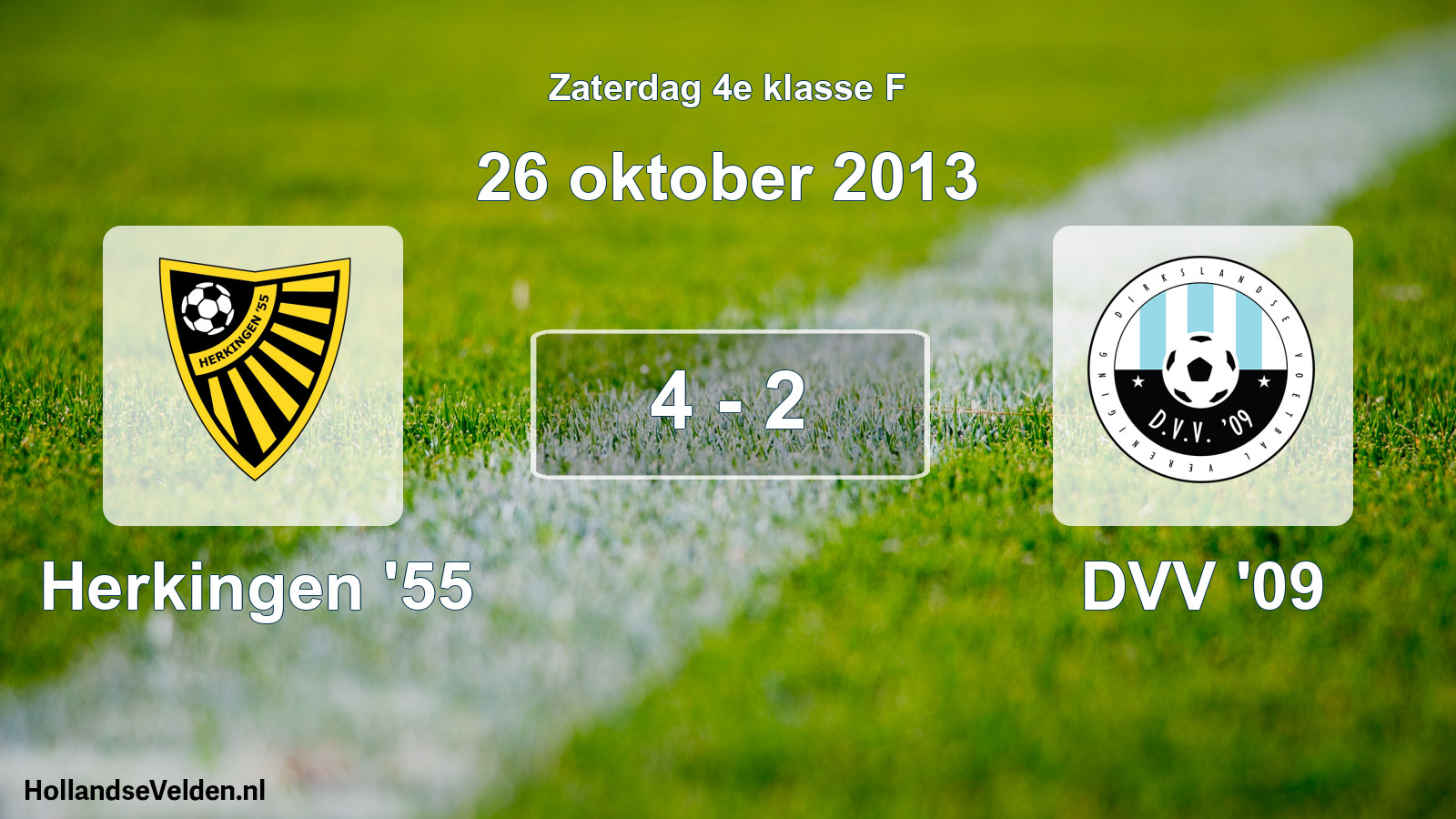 Total number of matches played: Herkingen '55 - DVV '09 4 - 2 (26 October 2013)