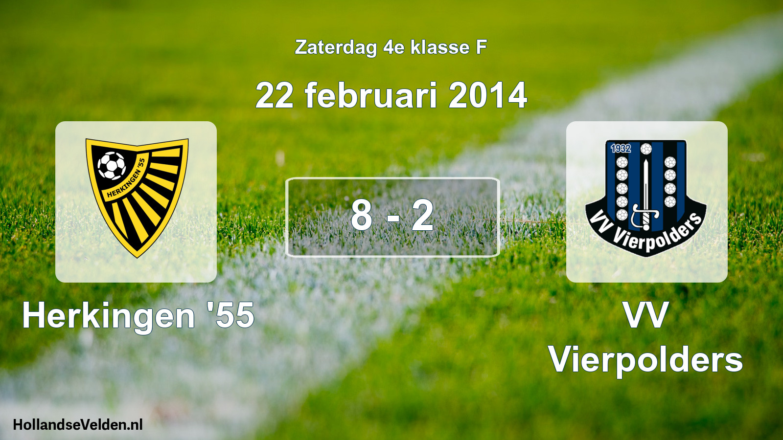 Total number of matches played: Herkingen '55 - VV Vierpolders 8 - 2 (22 February 2014)