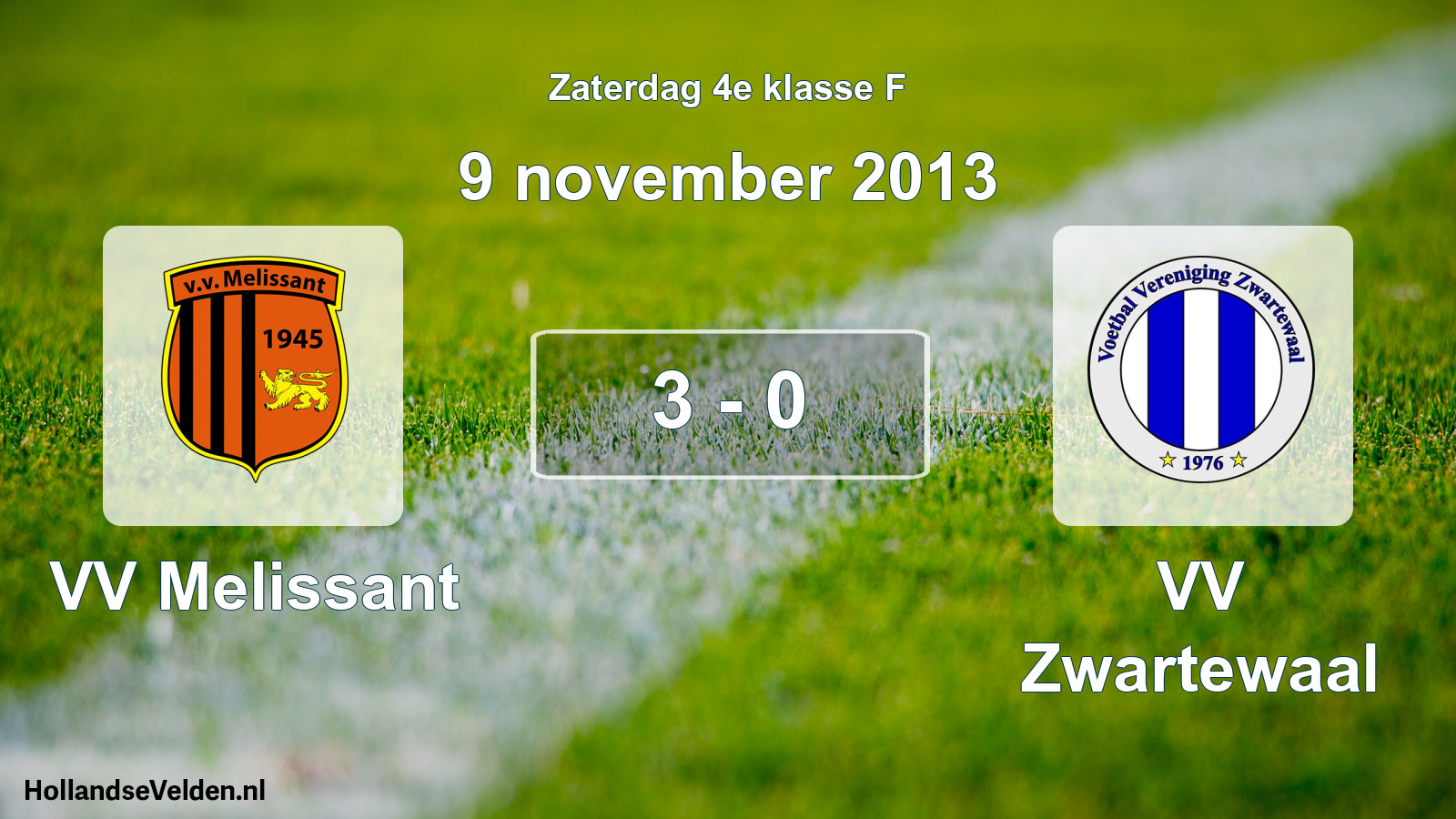 Total number of matches played: VV Melissant - VV Zwartewaal 3 - 0 (9 November 2013)