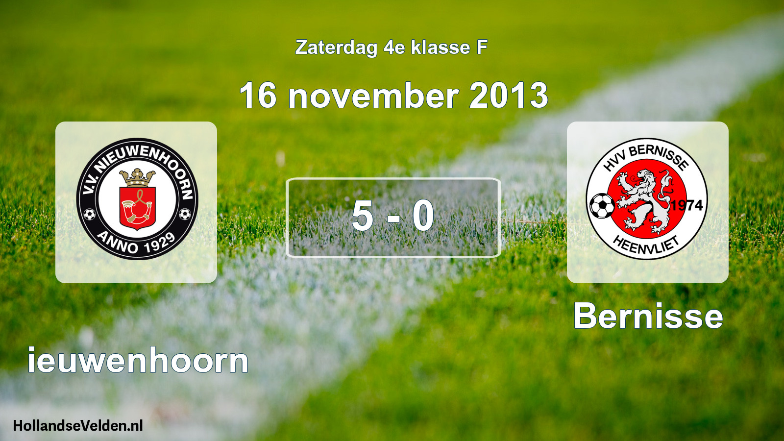 Total number of matches played: Nieuwenhoorn - Bernisse 5 - 0 (16 November 2013)