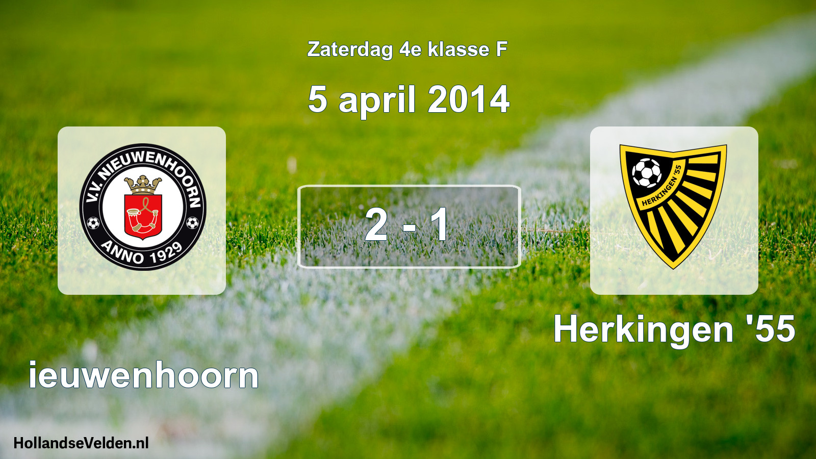 Total number of matches played: Nieuwenhoorn - Herkingen '55 2 - 1 (5 April 2014)