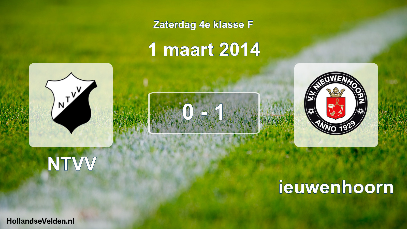 Total number of matches played: NTVV - Nieuwenhoorn 0 - 1 (1 March 2014)