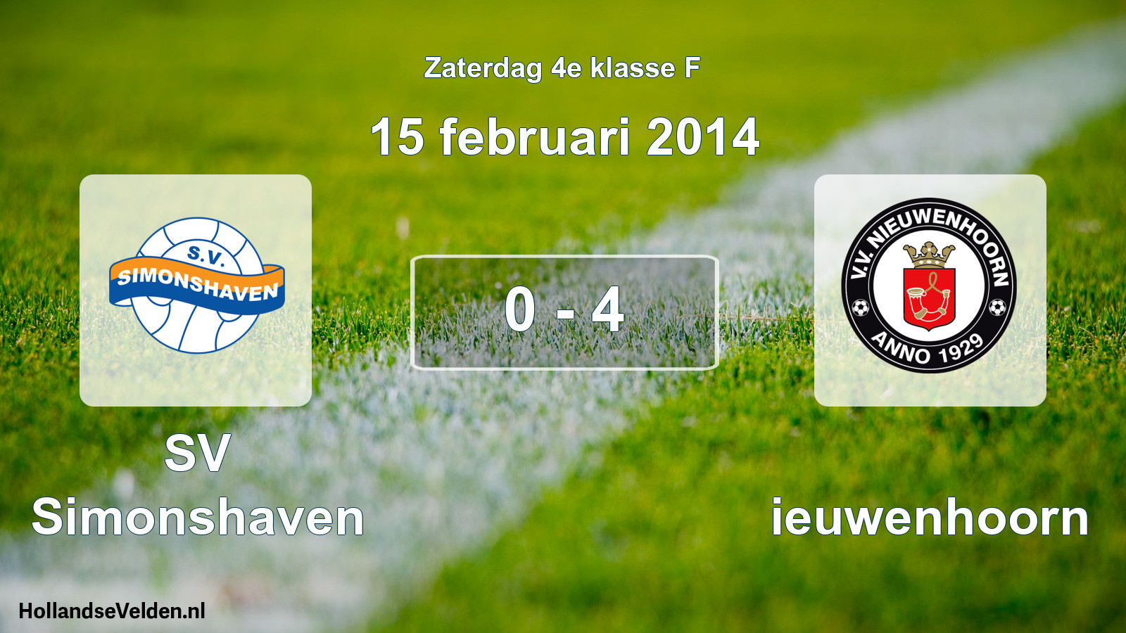 Total number of matches played: SV Simonshaven - Nieuwenhoorn 0 - 4 (15 February 2014)