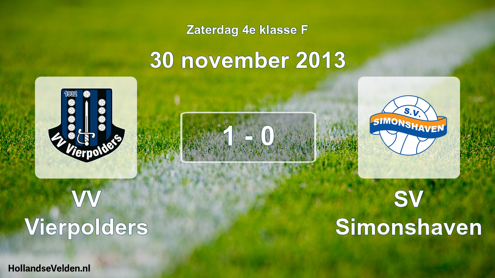 Total number of matches played: VV Vierpolders - SV Simonshaven 1 - 0 (30 November 2013)