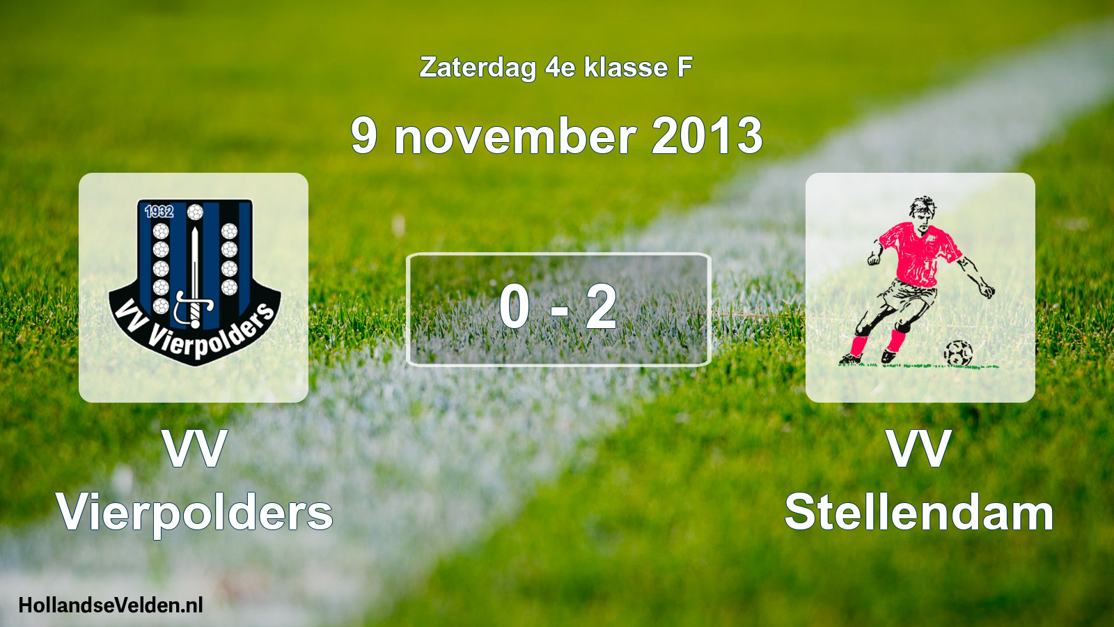 Total number of matches played: VV Vierpolders - VV Stellendam 0 - 2 (9 November 2013)