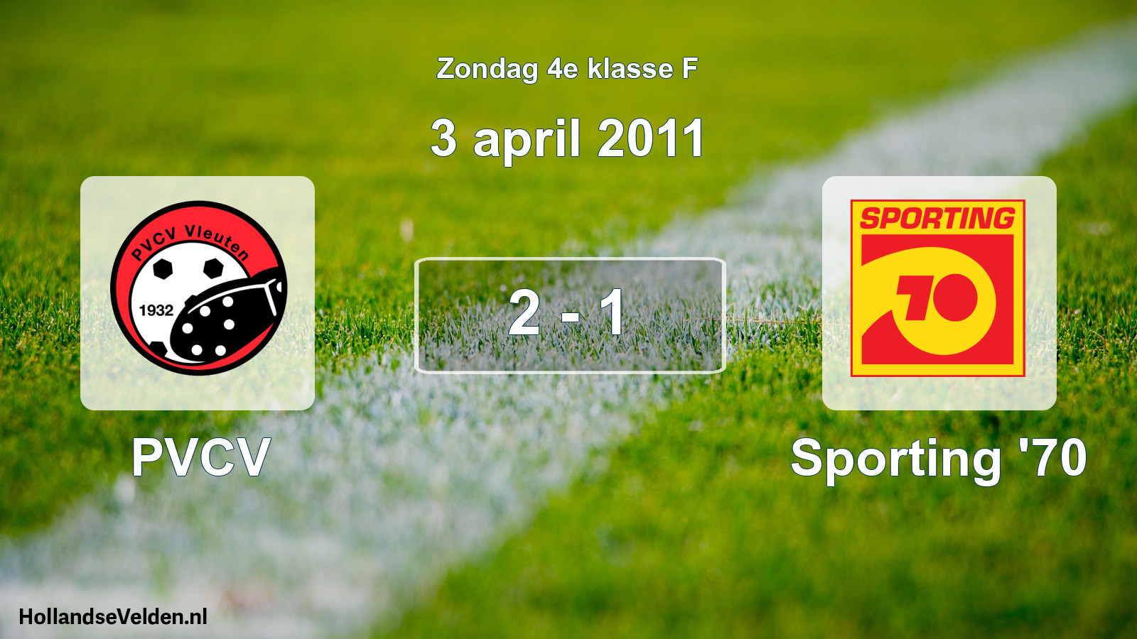 Total number of matches played: PVCV - Sporting '70 2 - 1 (3 April 2011)