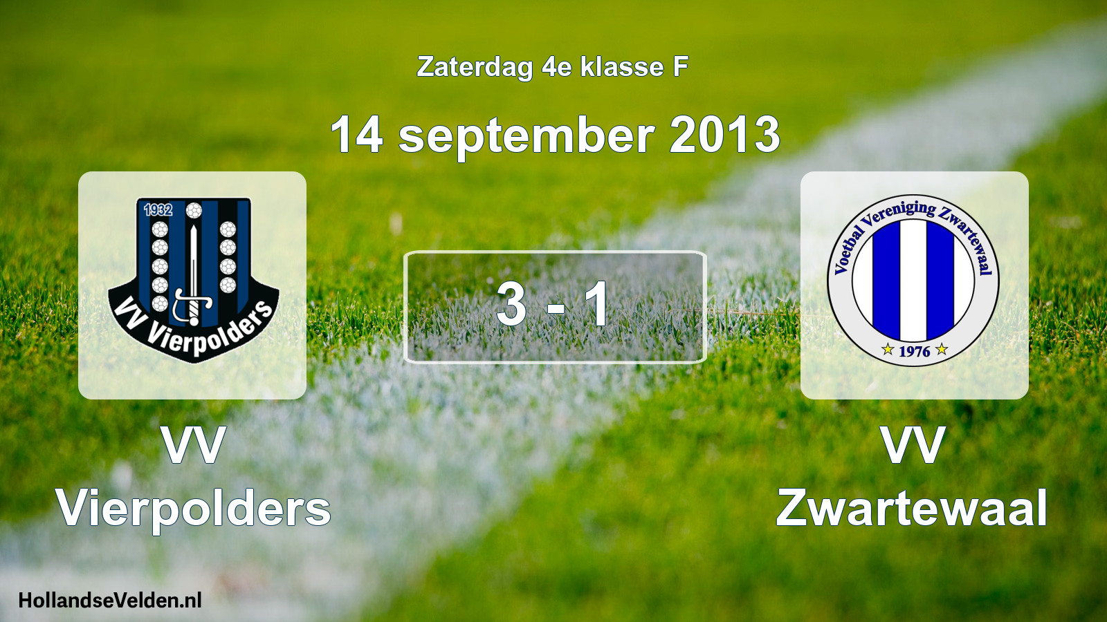Total number of matches played: VV Vierpolders - VV Zwartewaal 3 - 1 (14 September 2013)