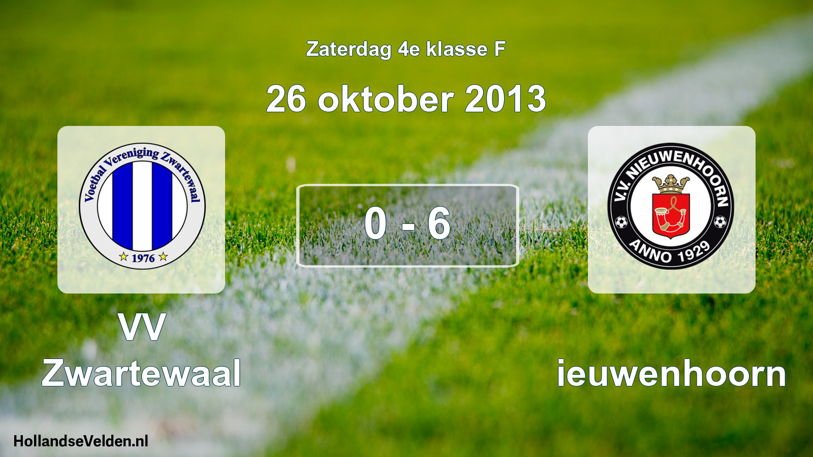 Total number of matches played: VV Zwartewaal - Nieuwenhoorn 0 - 6 (26 October 2013)