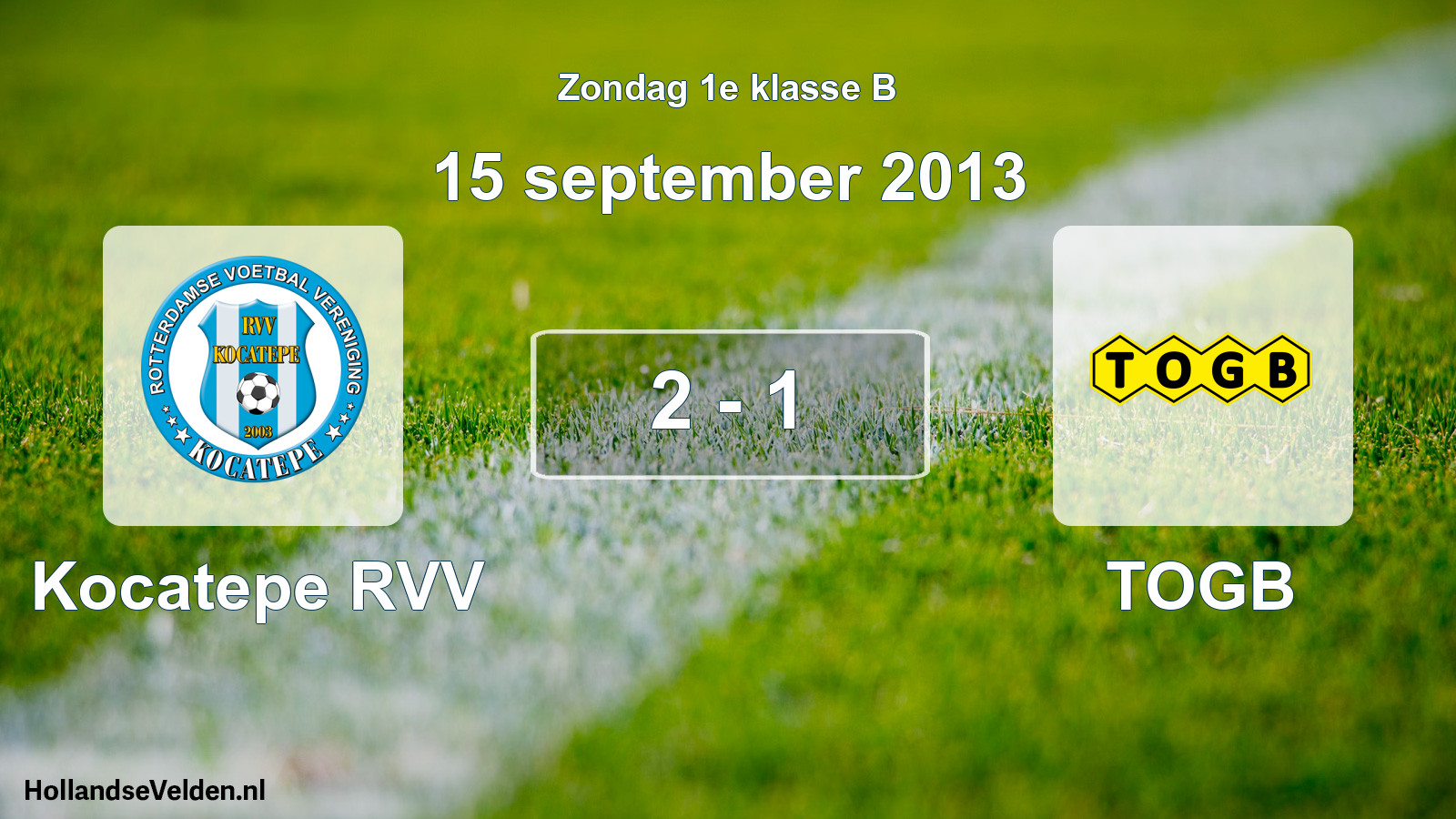 Total number of matches played: Kocatepe RVV - TOGB 2 - 1 (15 September 2013)