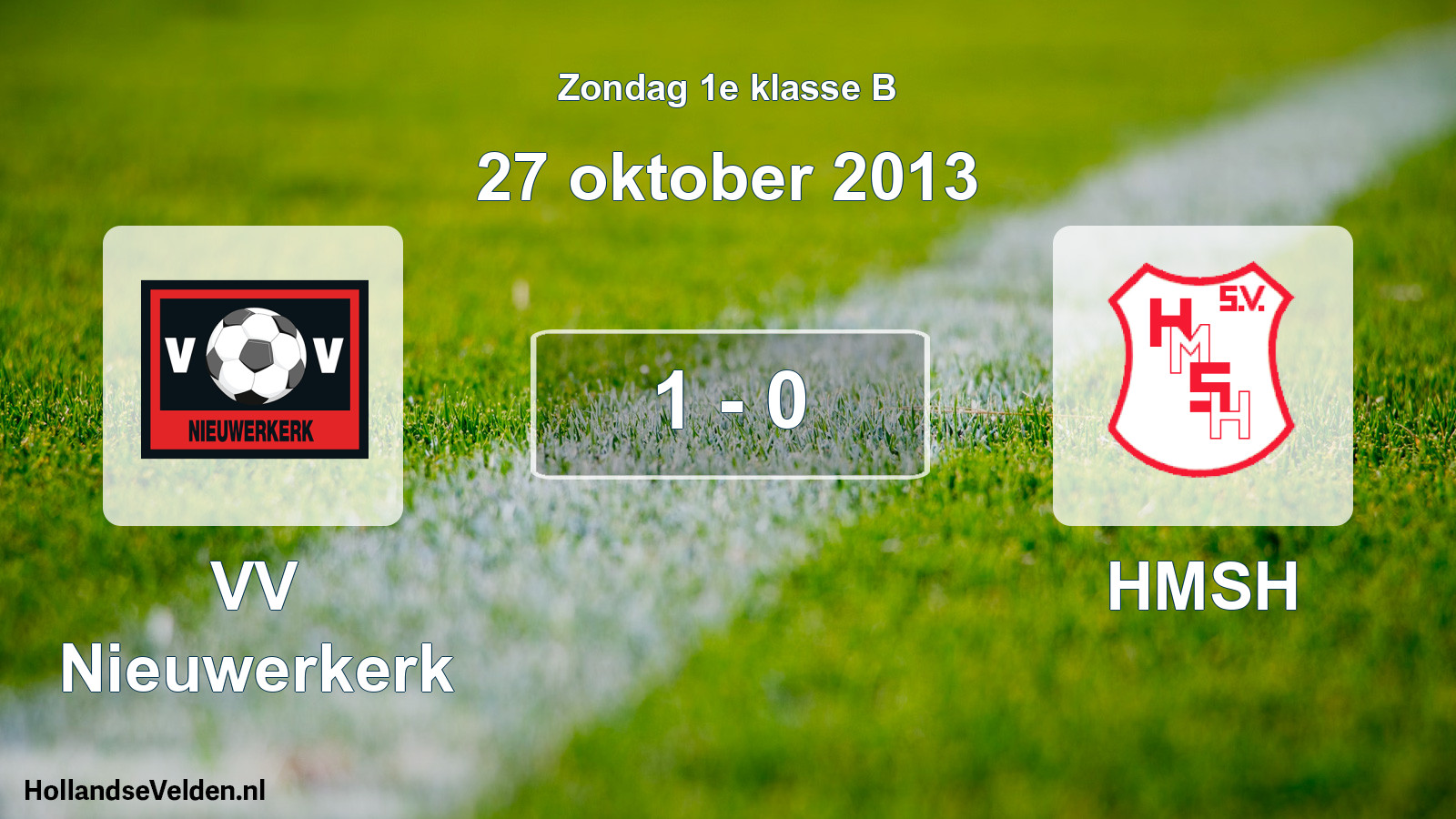 Total number of matches played: VV Nieuwerkerk - HMSH 1 - 0 (27 October 2013)