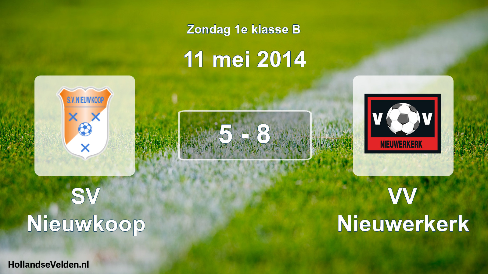Total number of matches played: SV Nieuwkoop - VV Nieuwerkerk 5 - 8 (11 May 2014)