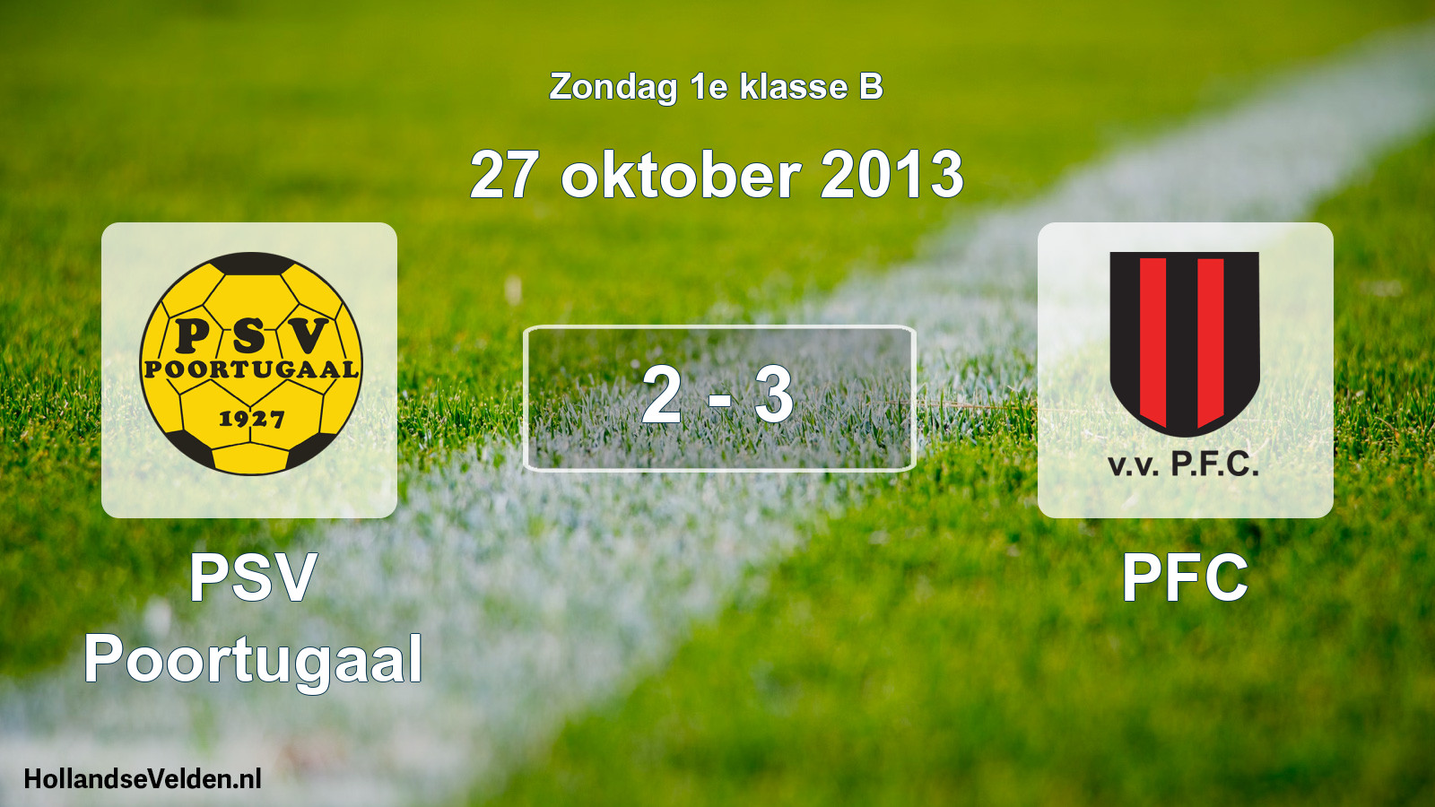 Total number of matches played: PSV Poortugaal - PFC 2 - 3 (27 October 2013)
